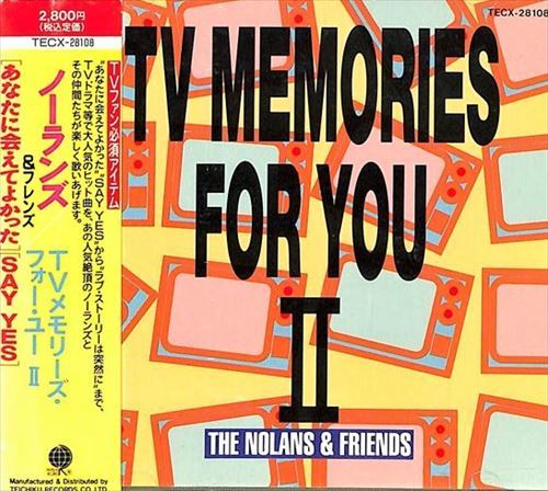 CD- TV MEMORIES FOR YOU Ⅱ / THE NOLANS & FRIENDS (Japan 